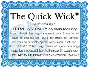 The Quick Wick ®